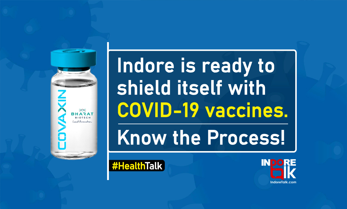 Indore is ready to shield itself with the COVID-19 vaccines! Know everything about it.